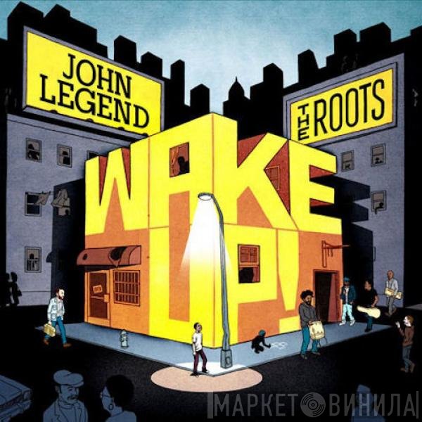John Legend, The Roots  - Wake Up!