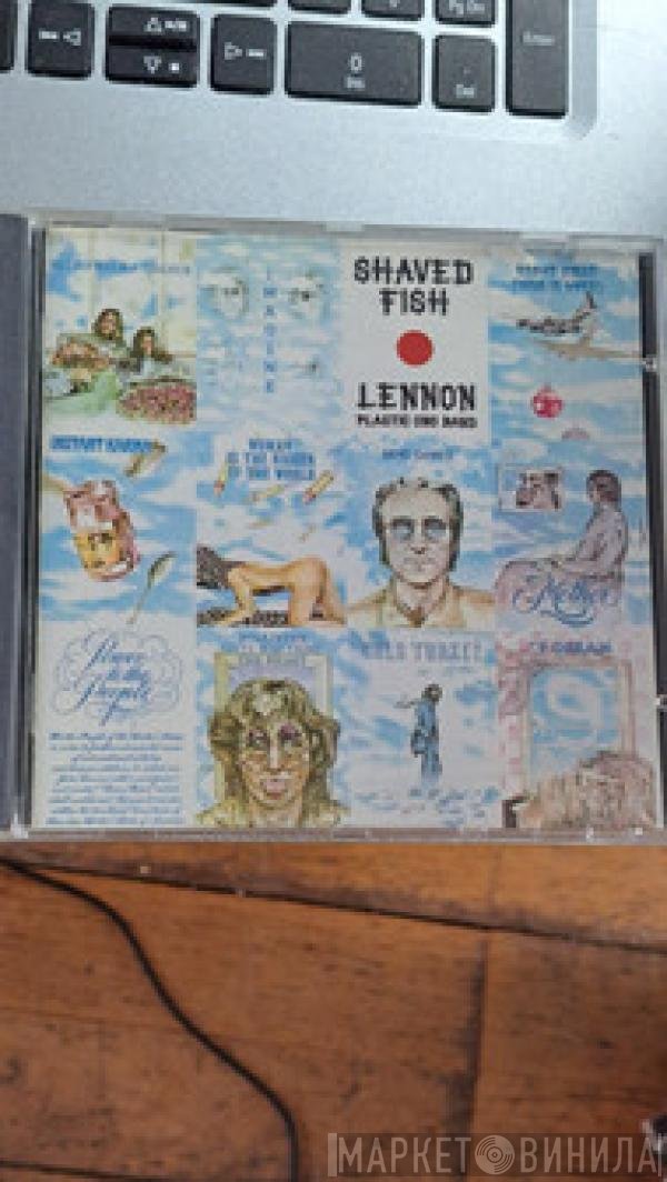 John Lennon / The Plastic Ono Band  - Shaved Fish