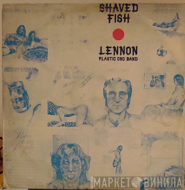 John Lennon / The Plastic Ono Band  - Shaved Fish