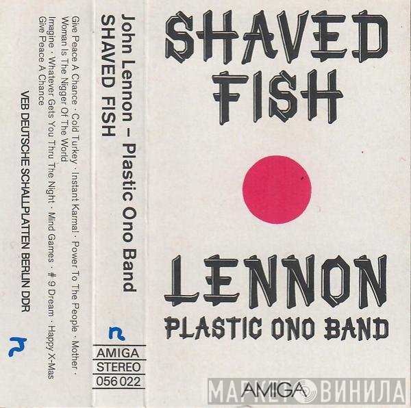 John Lennon & The Plastic Ono Band  - Shaved Fish