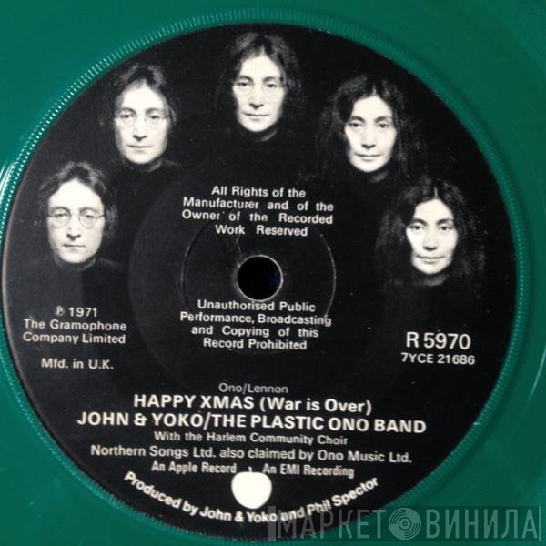 John Lennon &amp; Yoko Ono, The Plastic Ono Band - Happy Xmas (War Is Over)