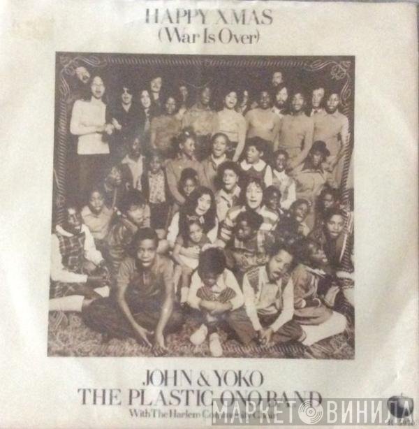 John Lennon & Yoko Ono, The Plastic Ono Band, The Harlem Community Choir - Happy Xmas (War Is Over)