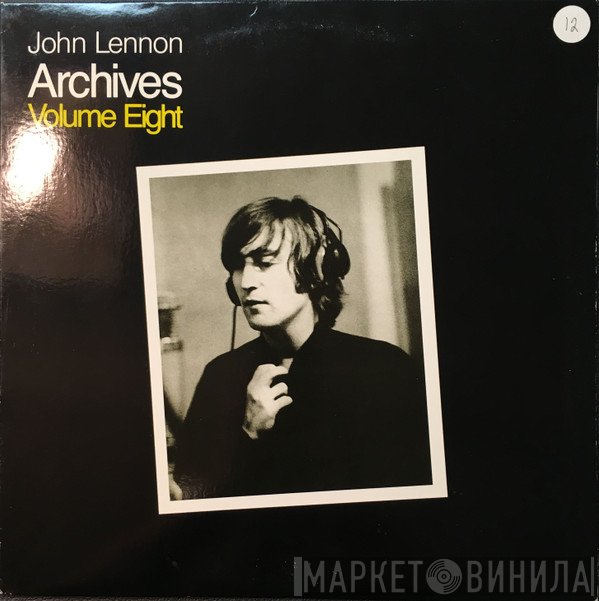 John Lennon  - Archives Volume Eight
