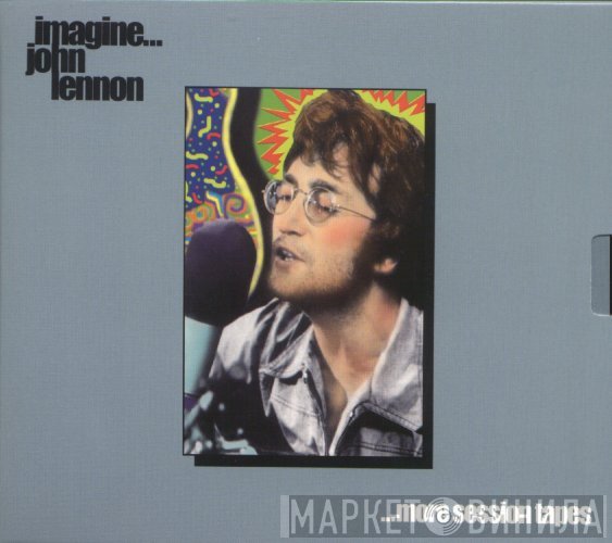 John Lennon  - Imagine...More Session Tapes