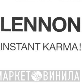 John Lennon  - Instant Karma!