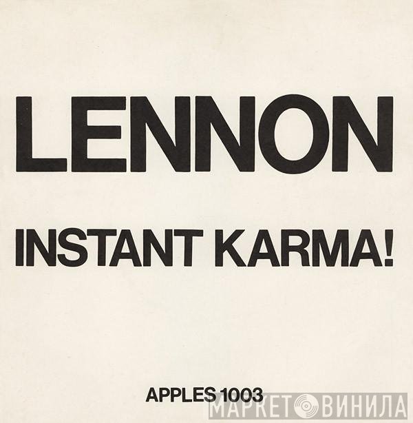 John Lennon  - Instant Karma!
