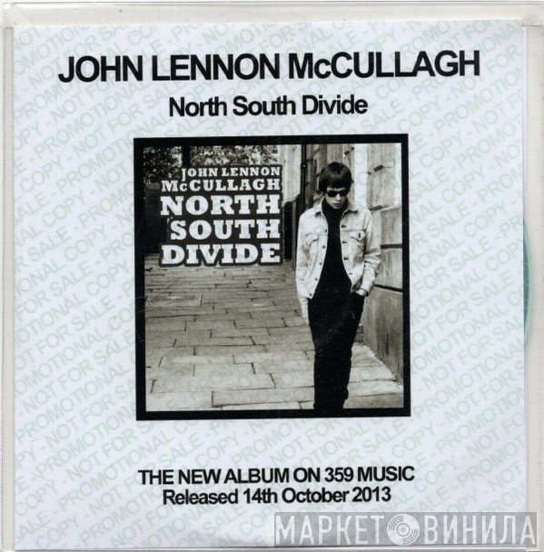 John Lennon McCullagh - North South Divide