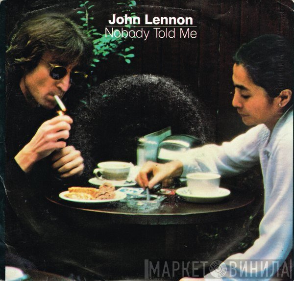 John Lennon - Nobody Told Me