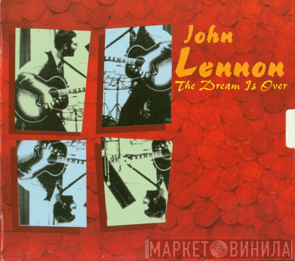 John Lennon  - The Dream Is Over