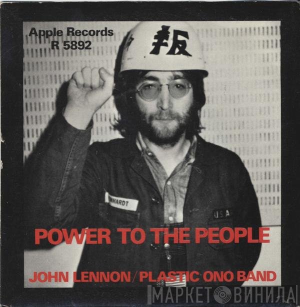 John Lennon, The Plastic Ono Band - Power To The People