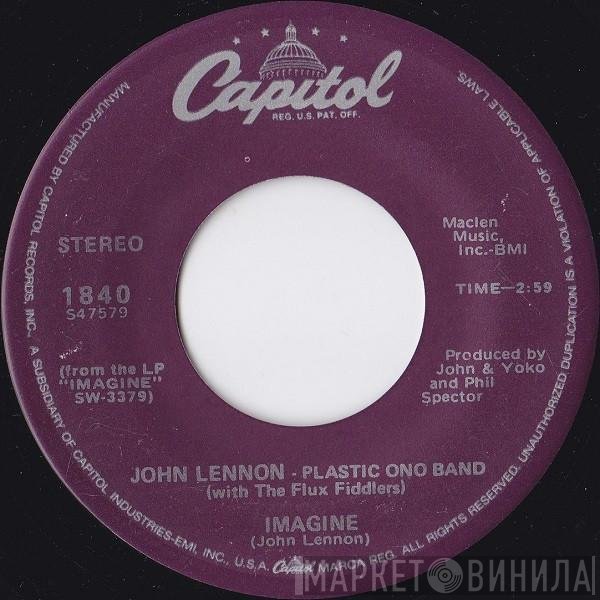 John Lennon, The Plastic Ono Band With The Flux Fiddlers  - Imagine
