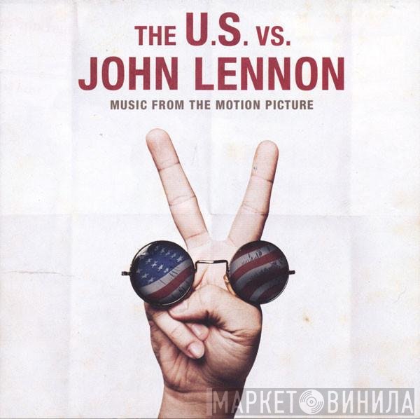 John Lennon - The U.S. Vs. John Lennon (Music From The Motion Picture)