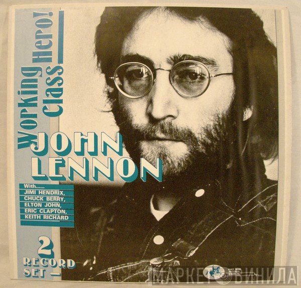 John Lennon  - Working Class Hero!