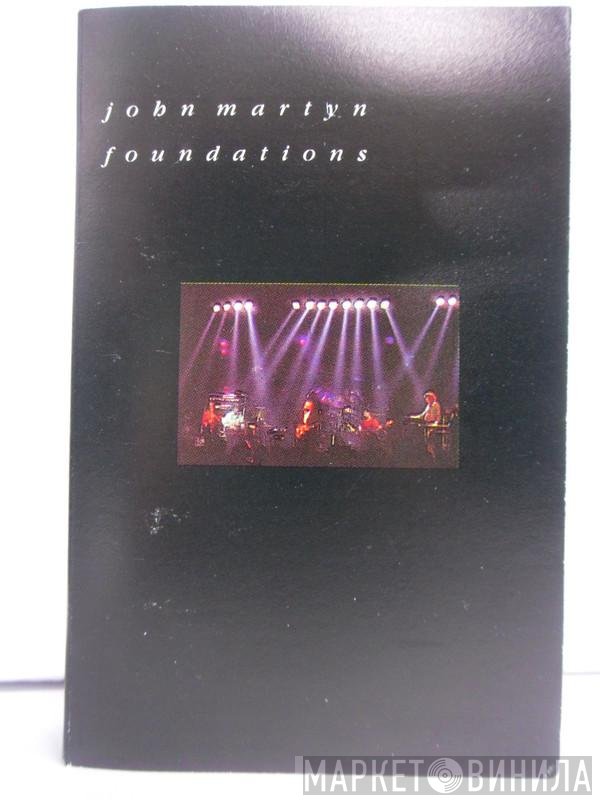 John Martyn  - Foundations