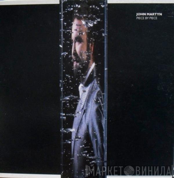 John Martyn - Piece By Piece