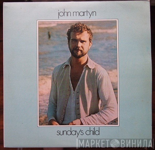 John Martyn - Sunday's Child