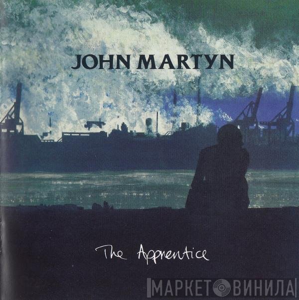 John Martyn  - The Apprentice