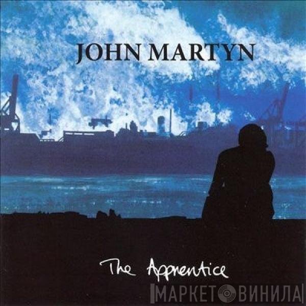 John Martyn - The Apprentice