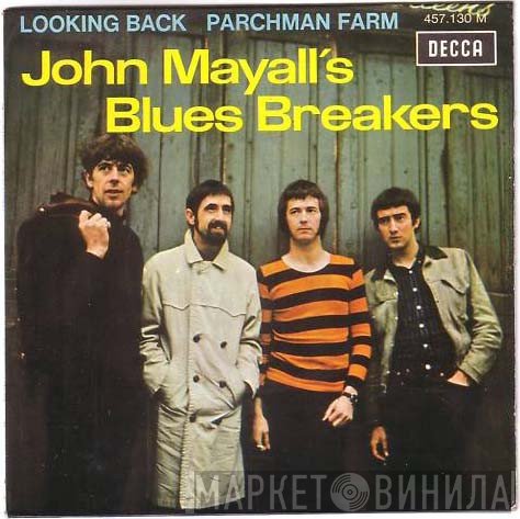 John Mayall & The Bluesbreakers  - Looking Back / Parchman Farm