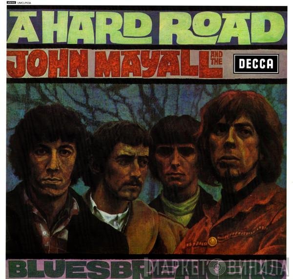John Mayall &amp; The Bluesbreakers - A Hard Road