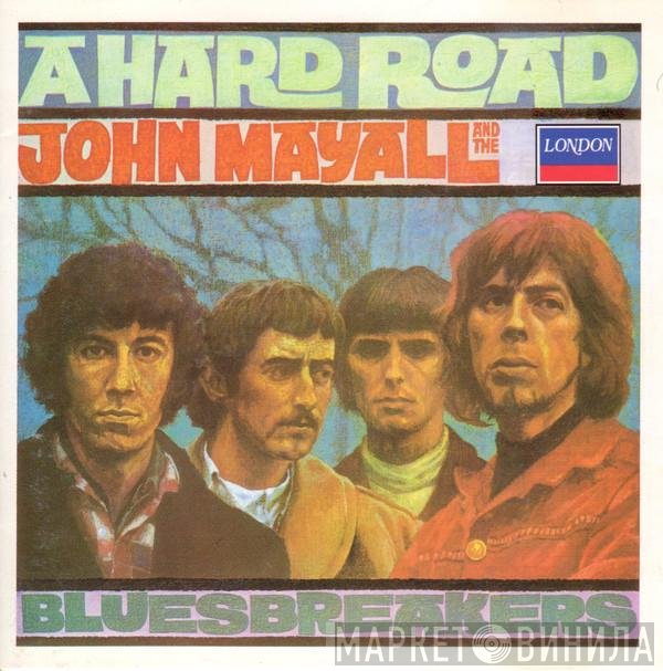 John Mayall & The Bluesbreakers - A Hard Road