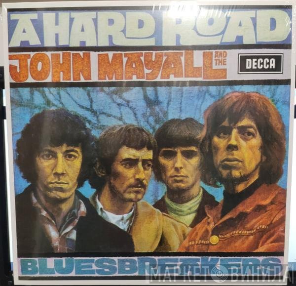John Mayall & The Bluesbreakers  - A Hard Road