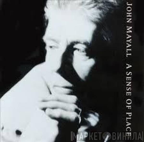 John Mayall & The Bluesbreakers - A Sense Of Place