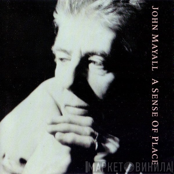 John Mayall & The Bluesbreakers  - A Sense Of Place