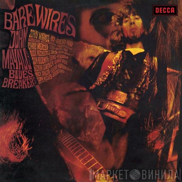 John Mayall & The Bluesbreakers - Bare Wires