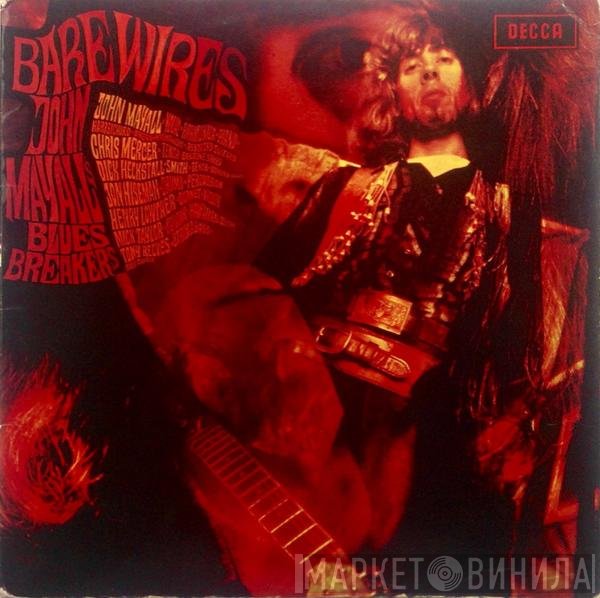 John Mayall & The Bluesbreakers  - Bare Wires