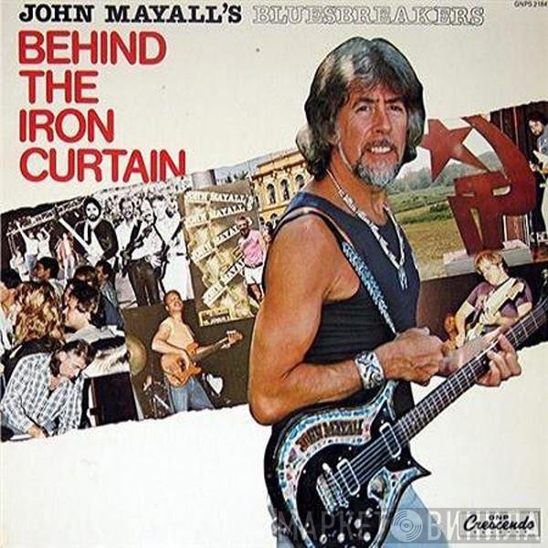 John Mayall & The Bluesbreakers - Behind The Iron Curtain