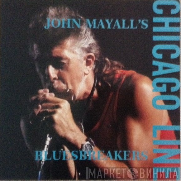 John Mayall & The Bluesbreakers - Chicago Line