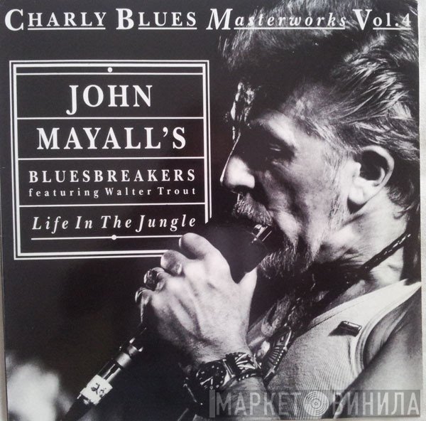 John Mayall & The Bluesbreakers Featuring Walter Trout  - Life In The Jungle