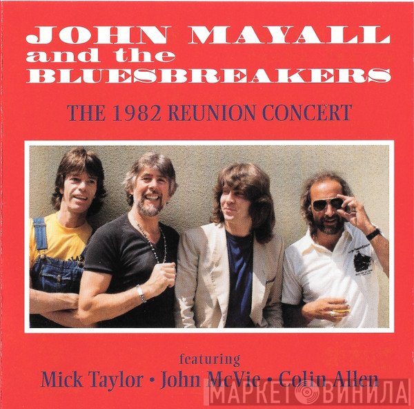 John Mayall & The Bluesbreakers - The 1982 Reunion Concert