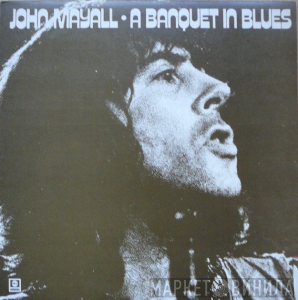 John Mayall - A Banquet In Blues