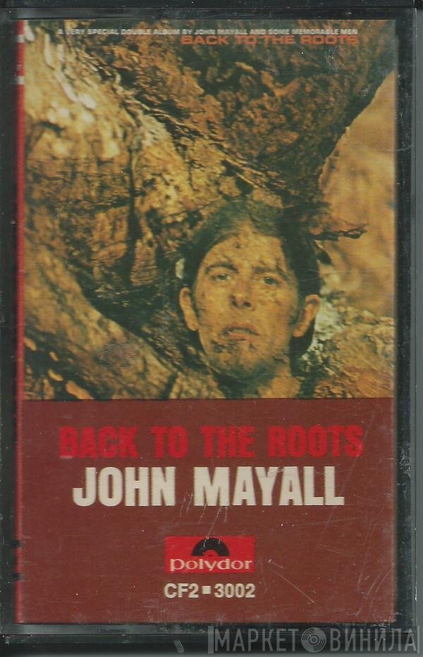 John Mayall  - Back To The Roots