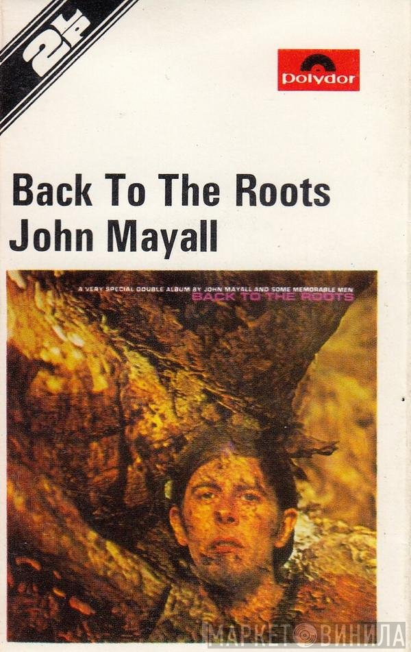 John Mayall  - Back To The Roots