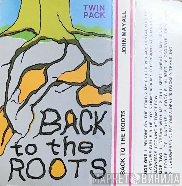 John Mayall  - Back To The Roots