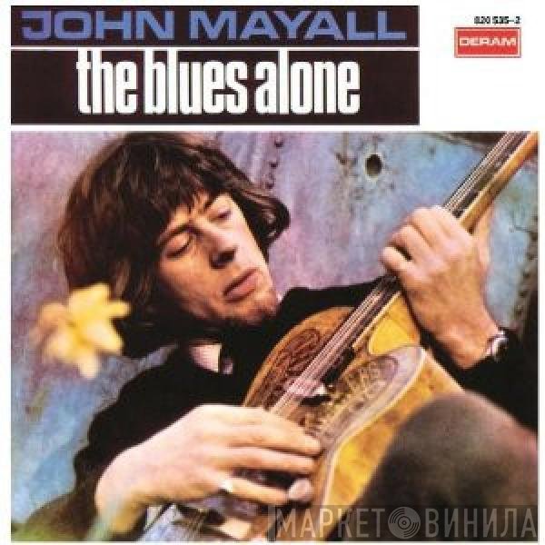John Mayall - The Blues Alone