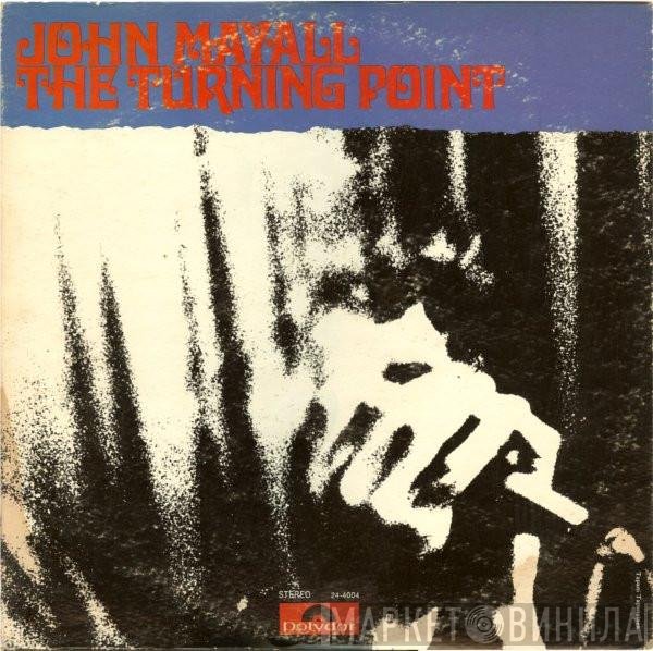 John Mayall  - The Turning Point