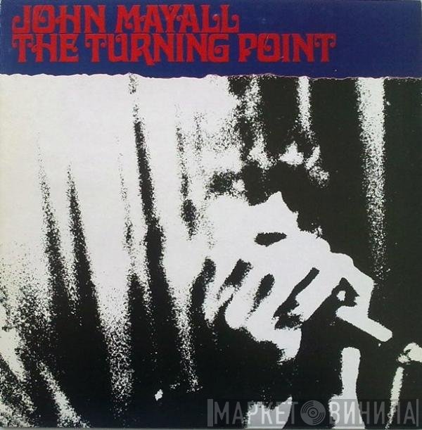 John Mayall  - The Turning Point