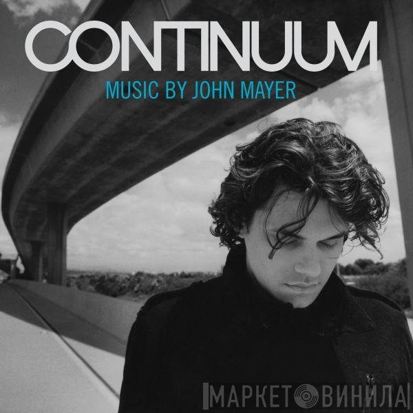 John Mayer  - Continuum