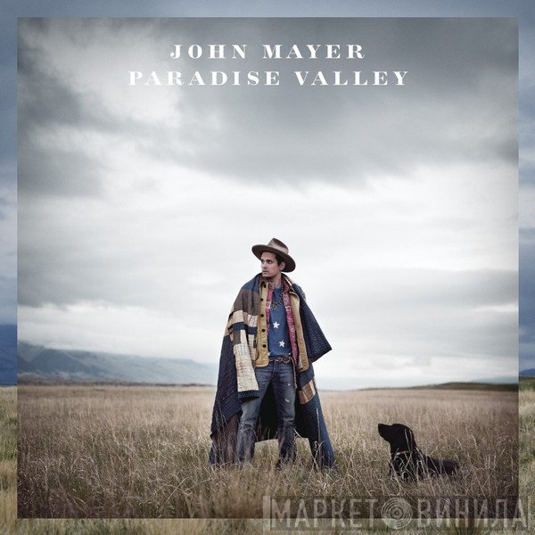 John Mayer  - Paradise Valley