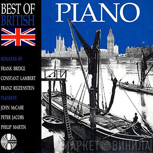 John McCabe , Philip Martin , Peter Jacobs  - Best of British: Piano