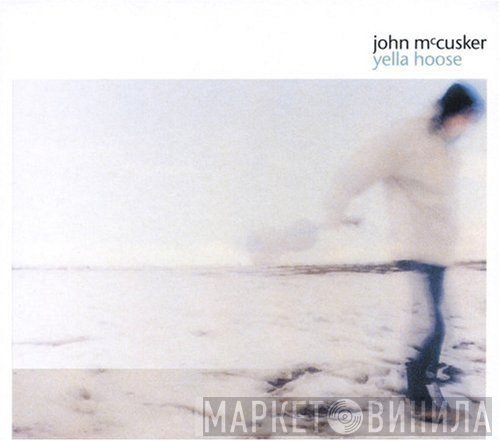 John McCusker - Yella Hoose