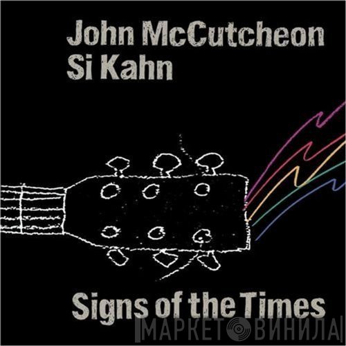 John McCutcheon, Si Kahn  - Signs Of The Times
