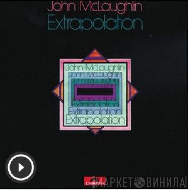 John McLaughlin  - Extrapolation