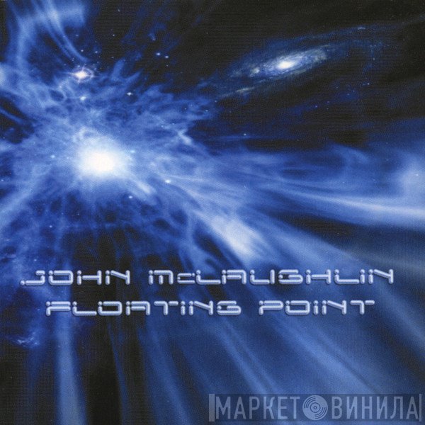 John McLaughlin  - Floating Point