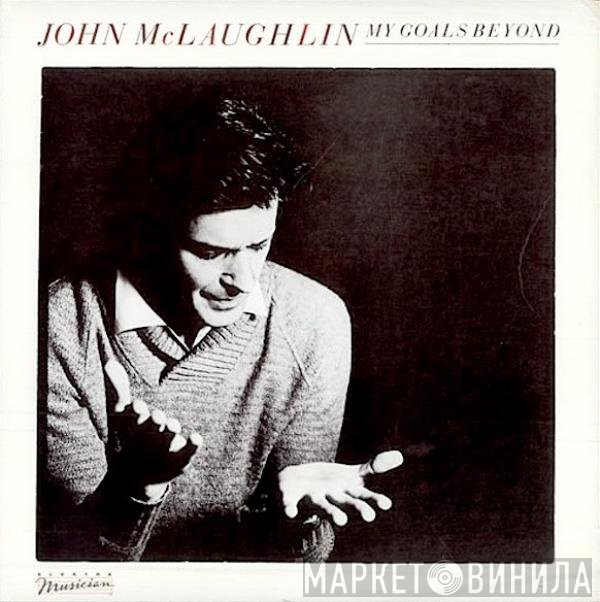 John McLaughlin - My Goals Beyond