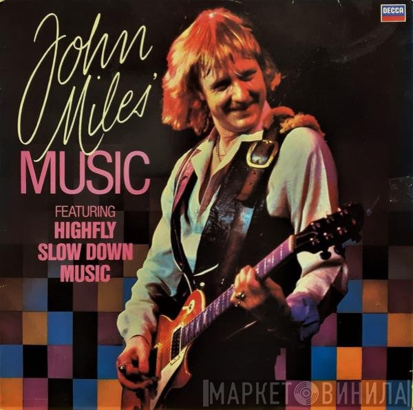 John Miles - John Miles' Music